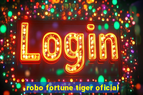 robo fortune tiger oficial